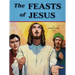 The Feasts of Jesus