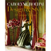 Carolyne Roehm: Design & Style: A Constant Thread