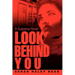 Look Behind You: A Suspense Novel