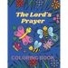 The Lord's Prayer Coloring Book: Bible Verse Coloring Book for Boys and Girls