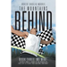 The Mountains Behind: Book Three: We Win!