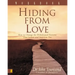 Hiding from Love Workbook: How to Change the Withdrawal Patterns That Isolate and Imprison You
