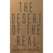 The Desert of the Real