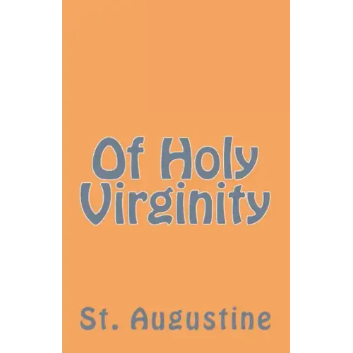 Of Holy Virginity