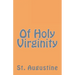 Of Holy Virginity