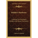 Builder's Hardware: A Manual for Architects, Builders and House Furnishers