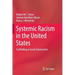 Systemic Racism in the United States: Scaffolding as Social Construction