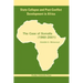 State Collapse and Post-Conflict Development in Africa: The Case of Somalia (1960-2001)