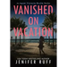 Vanished on Vacation