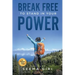 Break Free to Stand in Your Power