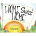 Home Sweet Home