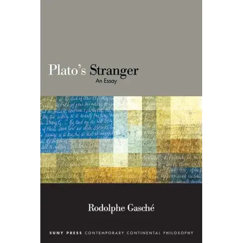 Plato's Stranger: An Essay