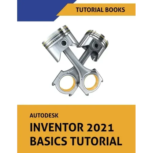 Autodesk Inventor 2021 Basics Tutorial