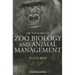 Dictionary of Zoo Biology and Animal Management