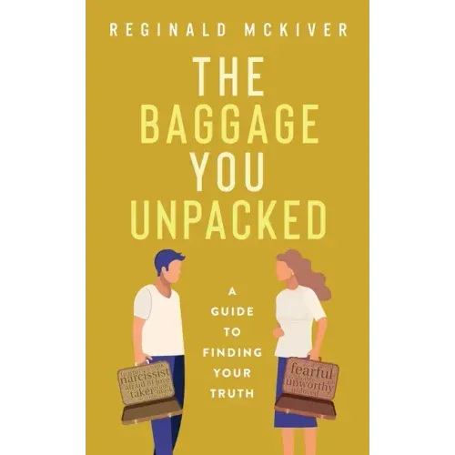 The Baggage You Unpacked