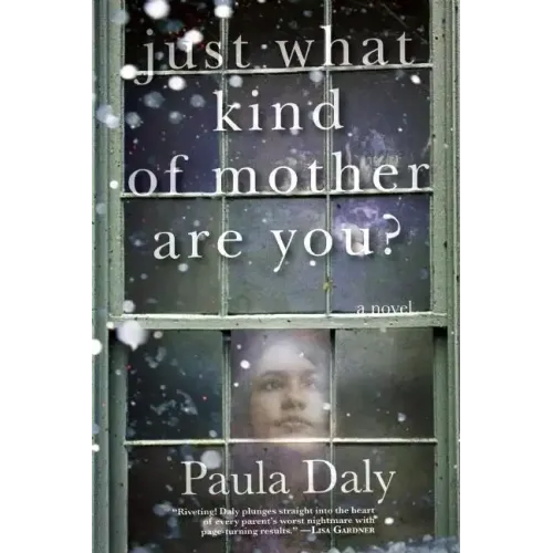 Just What Kind of Mother Are You?