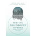 Putting Philosophy to Work: Toward an Ecological Civilization