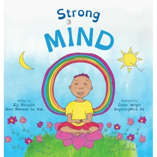 Where is Mind?: Dzogchen for Kids (Gives children the experience of the Nature of their own Mind)