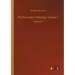 The Principles of Biology, Volume 1: Volume 1