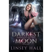 Darkest Moon: Shadow Guild: Wolf Queen