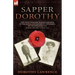 Sapper Dorothy: the Only English Woman Soldier in the Royal Engineers 51st Division, 79th Tunnelling Co. During the First World War