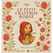 Le Petit Chaperon Rouge