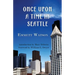Once Upon a Time in Seattle