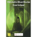 Old Jack's Ghost Stories from Ireland