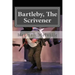 Bartleby, The Scrivener