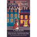 Foreclosure Fatality: A Lily Sprayberry Cozy Mystery