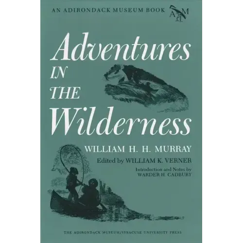 Adventures in the Wilderness