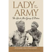 Lady of the Army: The Life of Mrs. George S. Patton