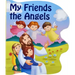 My Friends the Angels