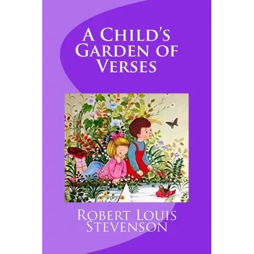 A Child's Garden of Verses