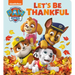 Let's Be Thankful (Paw Patrol)