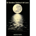 El Sendero zodiacal del Loco