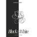 Black & White: A Collection of Poems