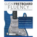 Guitar Fretboard Fluency