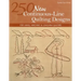 250 New Continuous-Line Quilting Designs-Print-on-Demand-Edition: For Hand, Machine & Longarm Quilters