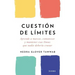 Cuestión de Límites / Boundaries