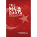 The Nation or the Ummah: Islamism and Turkish Foreign Policy