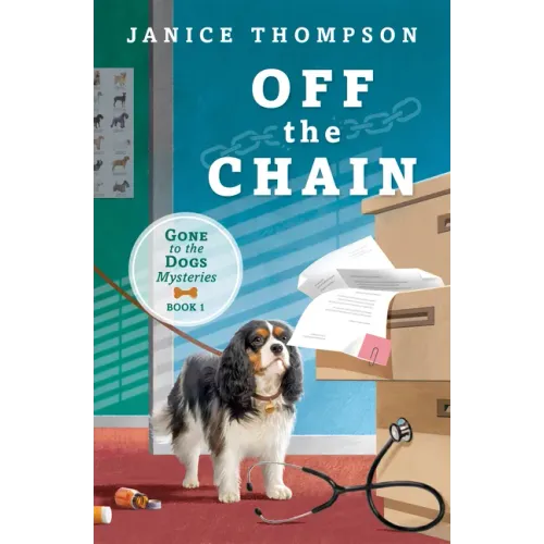 Off the Chain: Book One - Gone to the Dogs Series