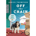 Off the Chain: Book One - Gone to the Dogs Series