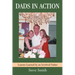 Dads in Action: Lessons Learned by an Involved Father