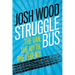 Struggle Bus: The Van. The Myth. The Legend
