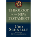Theology of the New Testament