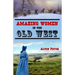 Amazing Women in the Old West