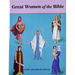 Great Women of the Bible