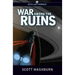 War Among the Ruins