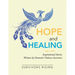 Hope and Healing: Inspirational Stories Written by Domestic Violence Survivors